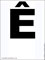 буква E чёрного цвета с циркумфлексом